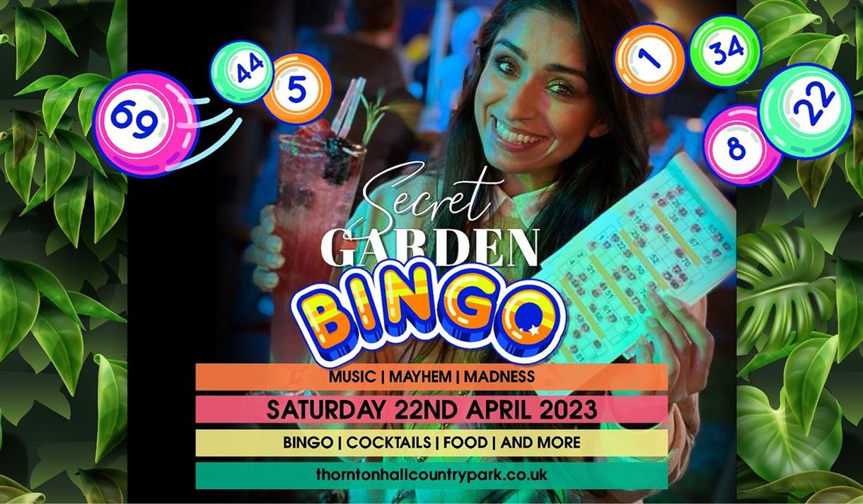 Secret Garden Bingo at Thornton Hall Country Park