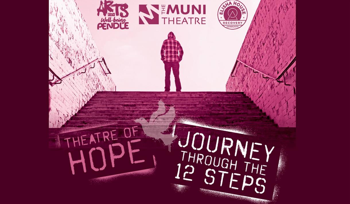 Theatre of Hope – Journey Through The 12 Steps