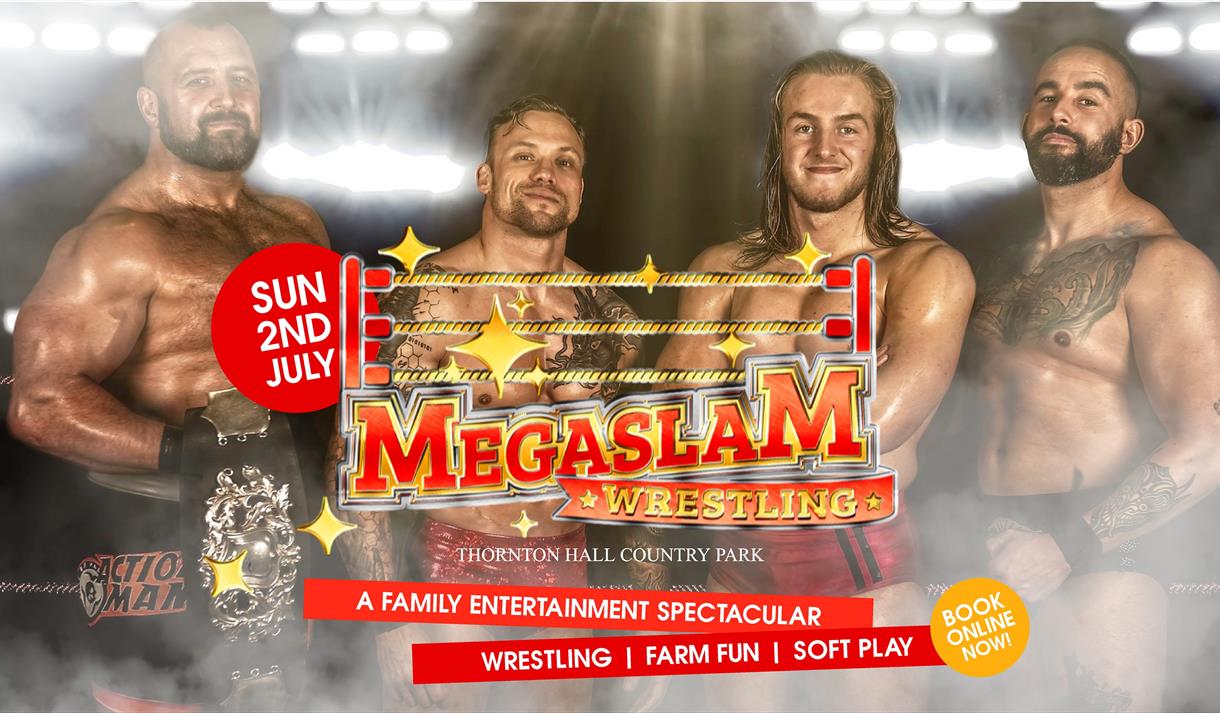 MEGASLAM Wrestling at Thornton Hall Country Park