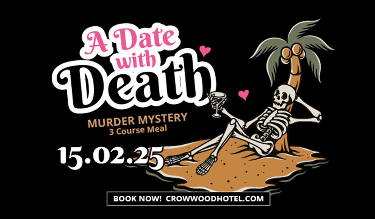 A Date With Death at Crow Wood Hotel