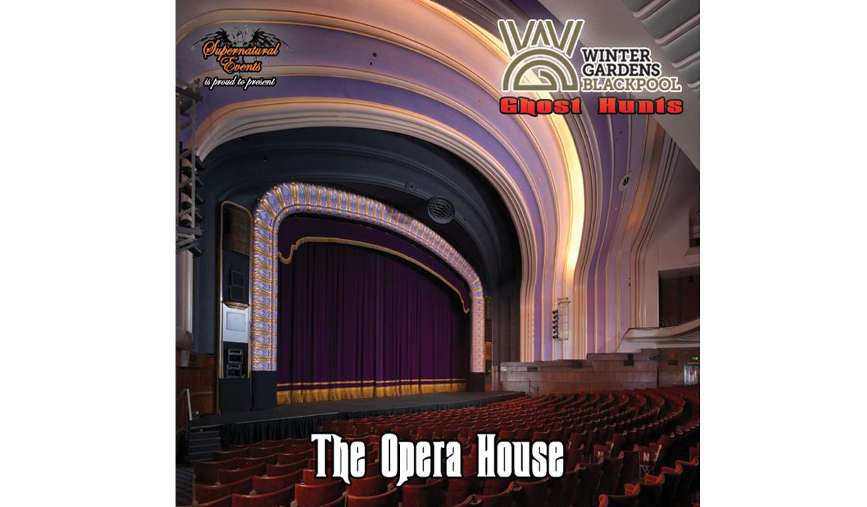Opera House Ghost Hunt December