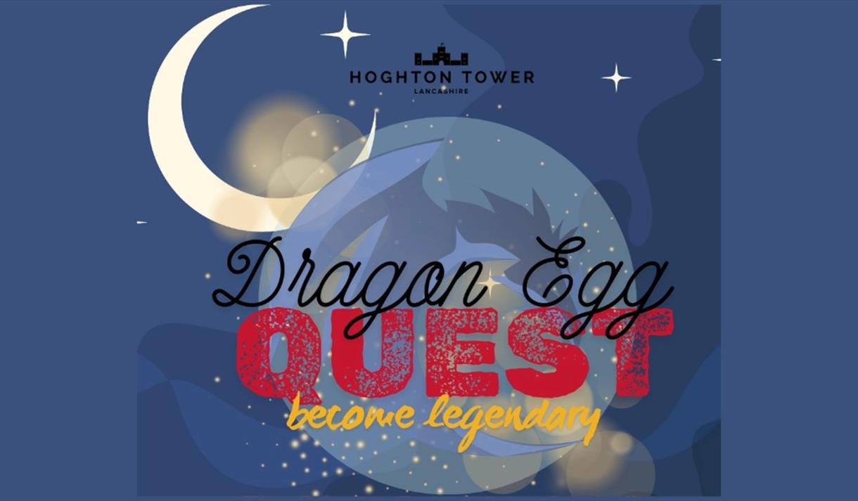 Dragon Egg Easter Quest at Hoghton Tower