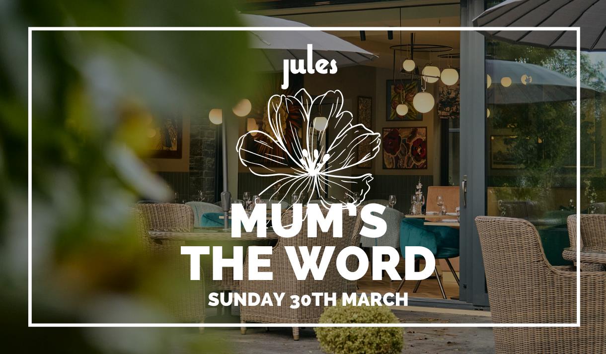 Mother's Day Dining at Jules