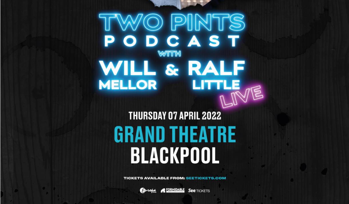 Two Pints Podcast – Live! with Will Mellor and Ralf Little