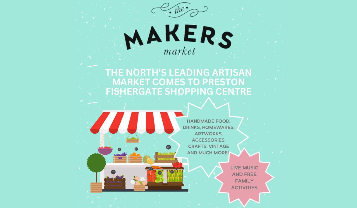 The Makers Market Preston - EVENT CANCELLED