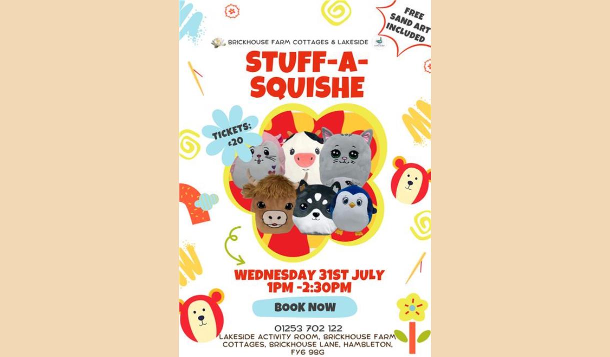 Stuff-a-Squishe at Brickhouse Farm Cottages