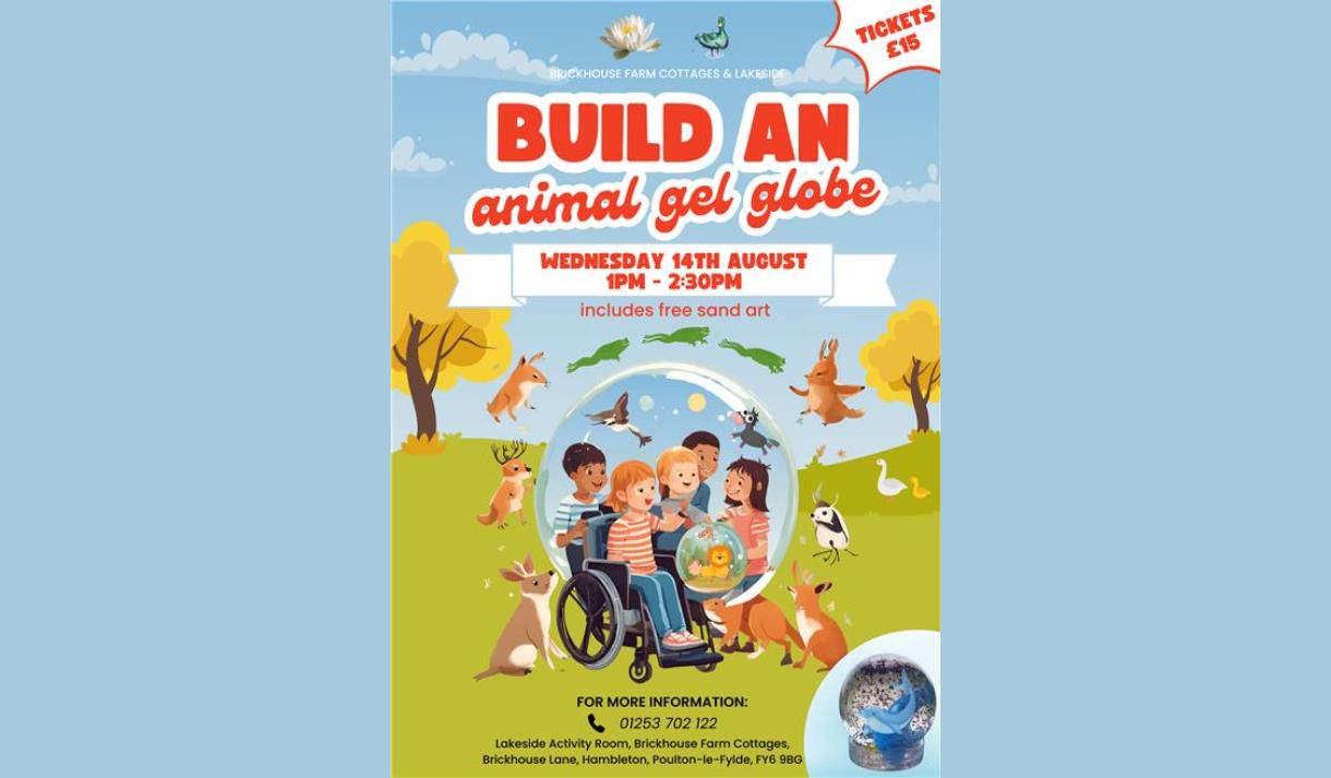 Build an Animal Gel Globe at Brickhouse Farm Cottages