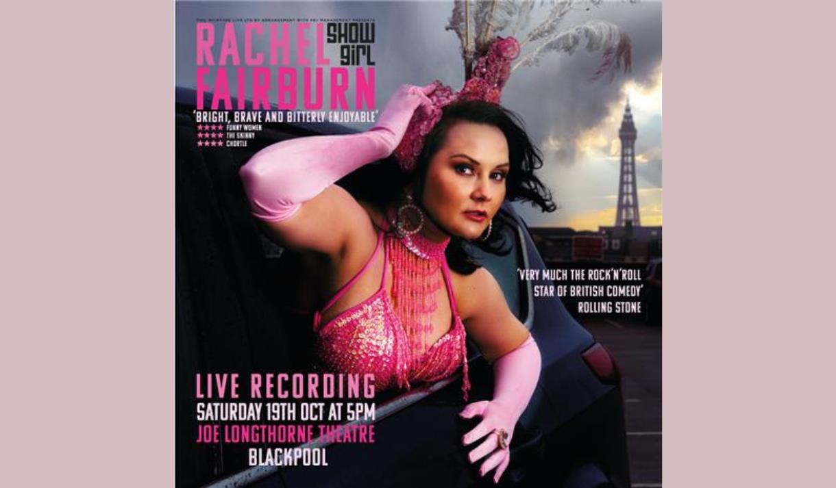 Rachel Fairburn: Showgirl