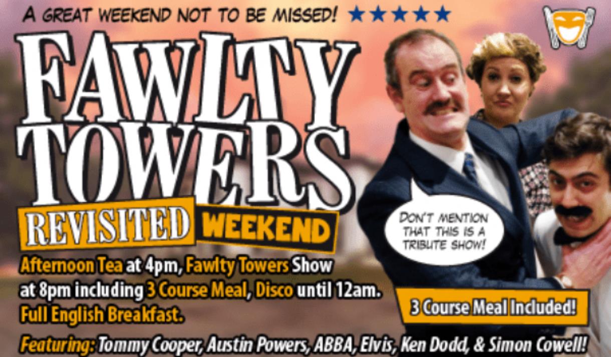 Fawlty Towers Revisited Weekend at MacDonald Tickled Trout Hotel
