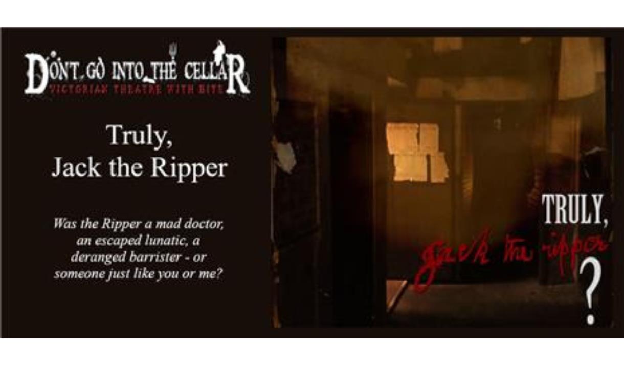 Truly, Jack The Ripper