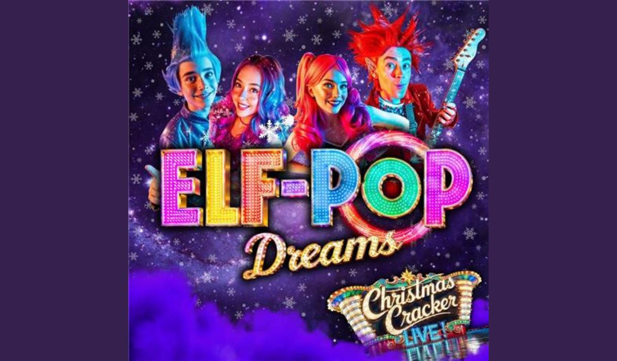 Elf Pop Dreams: Christmas Cracker Live
