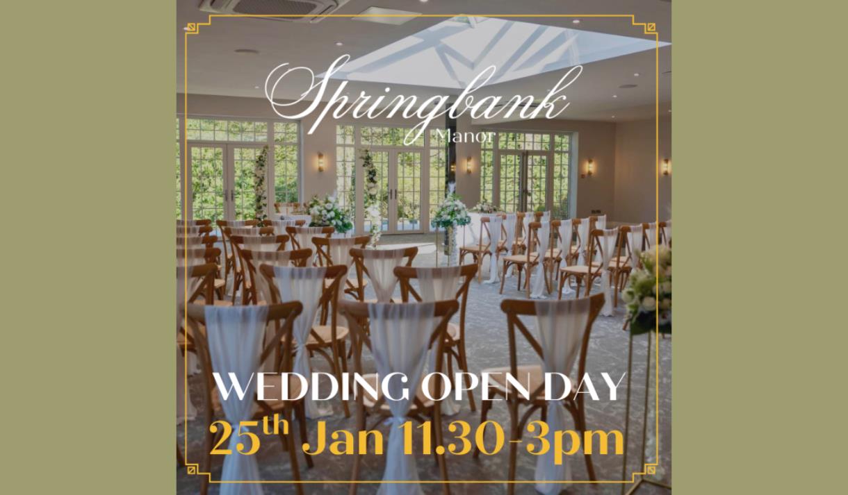 Wedding Open Day at Springbank Manor