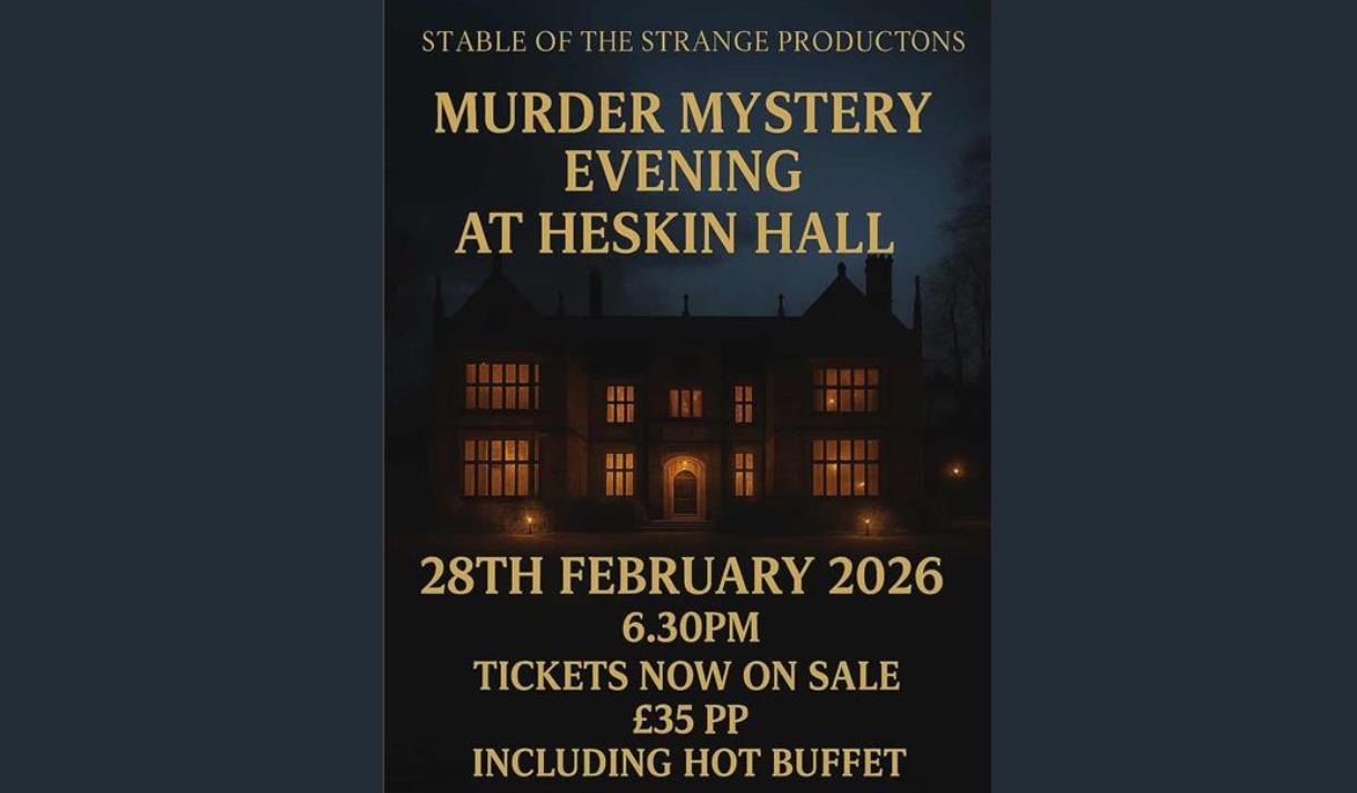 Murder Mystery Heskin Hall
