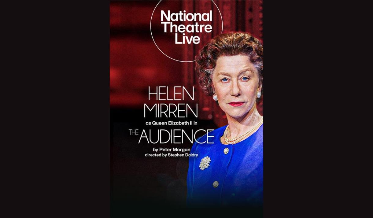 National Theatre Live: The Audience