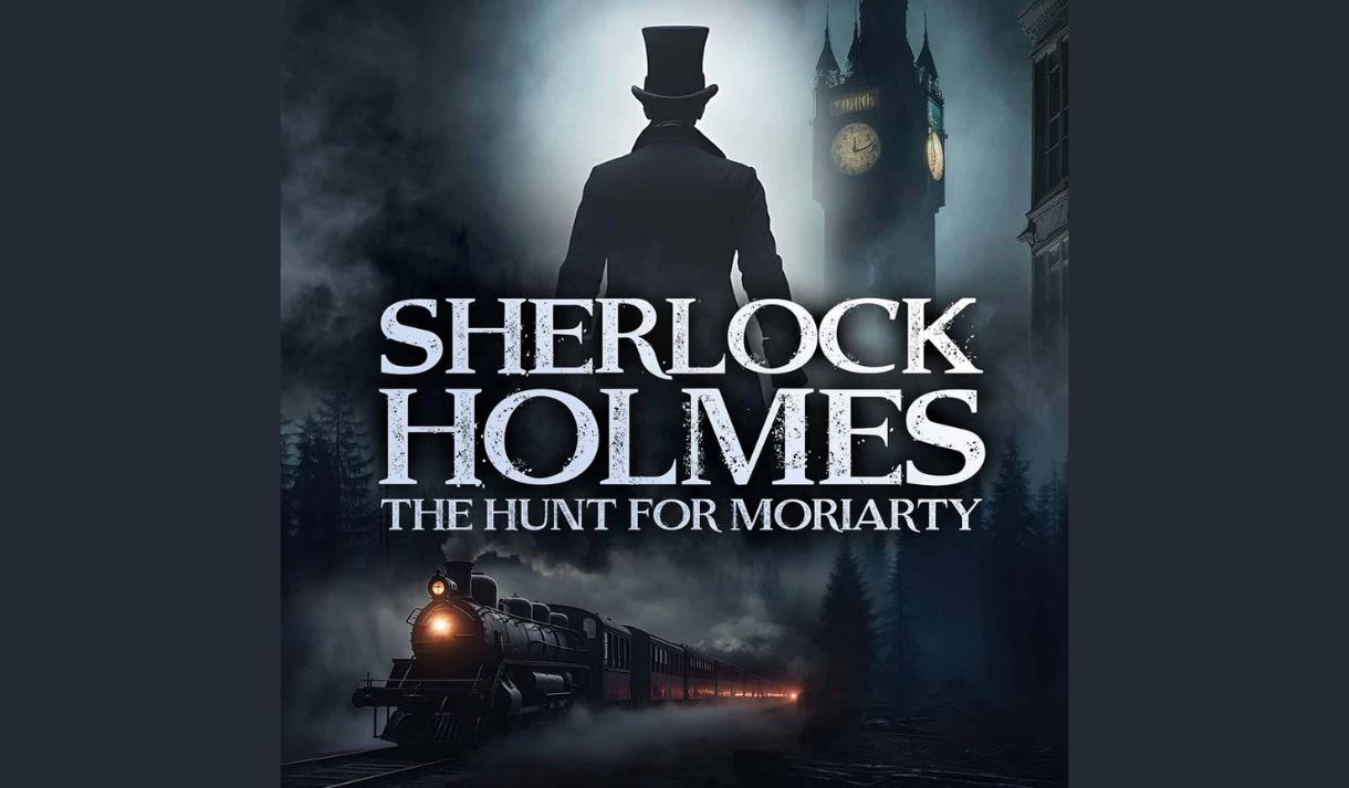 Sherlock Holmes: The Hunt for Moriarty