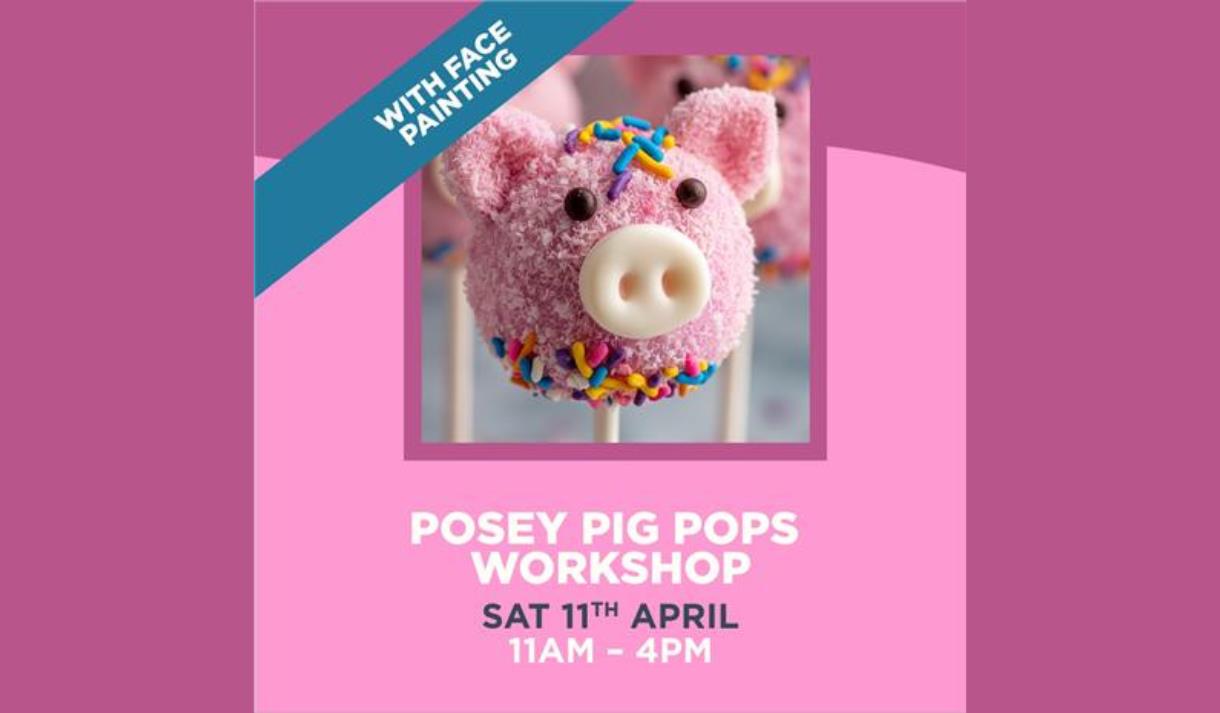 Posey Pig Pops Workshop