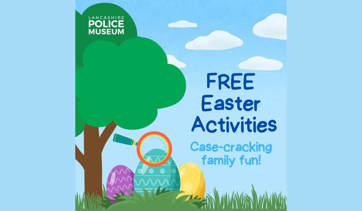Easter at Lancashire Police Museum