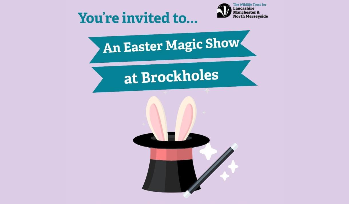 Easter Magic Show at Brockholes