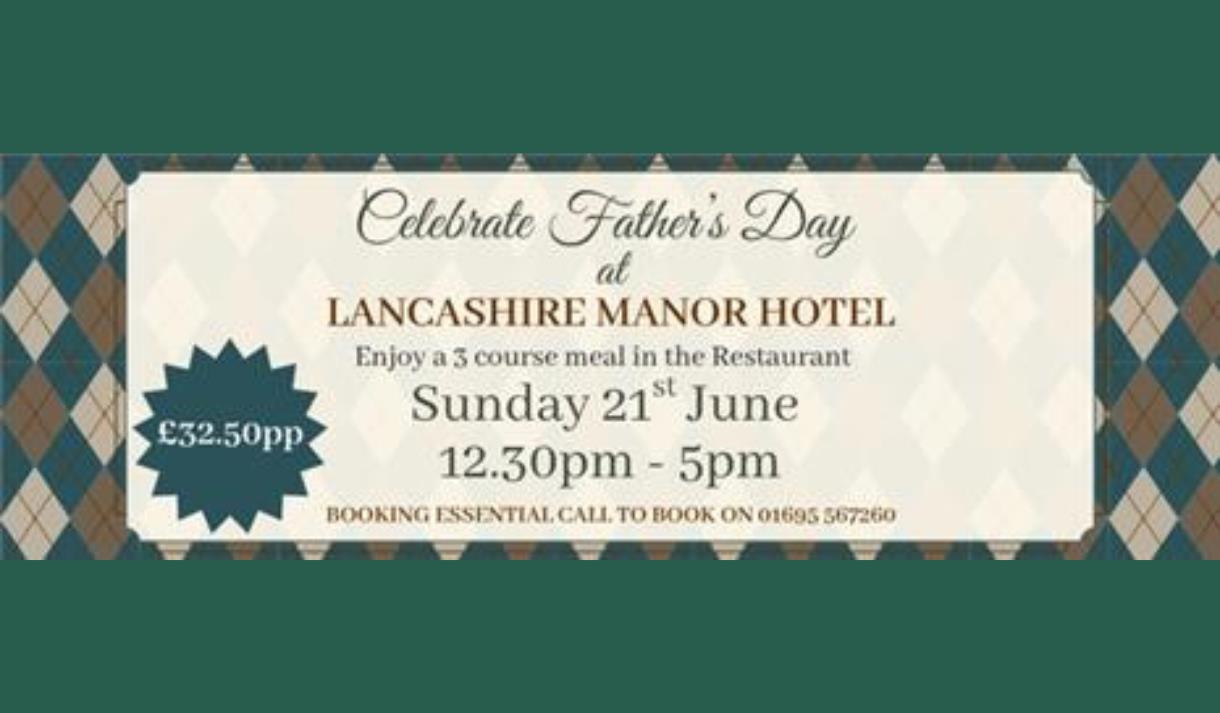 Father's Day at Lancashire Manor Hotel