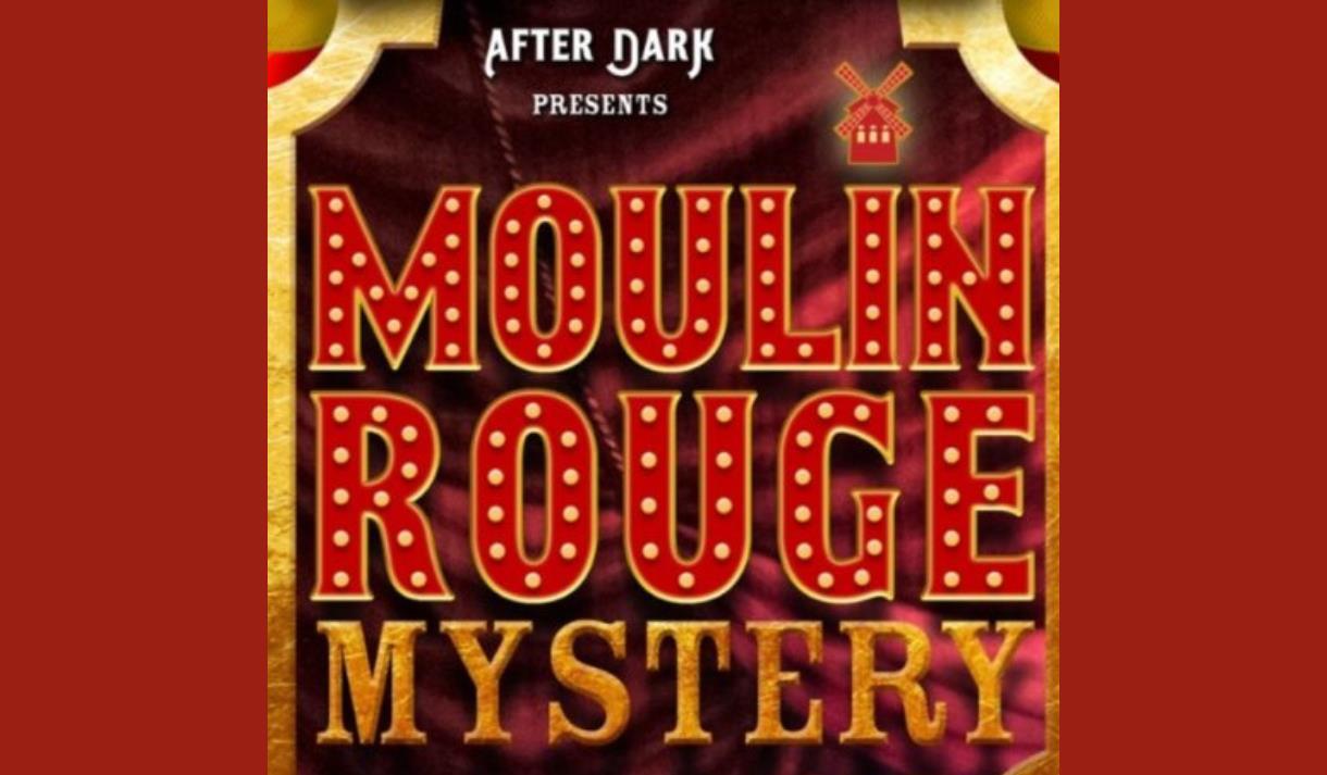 Moulin Rouge Murder Mystery