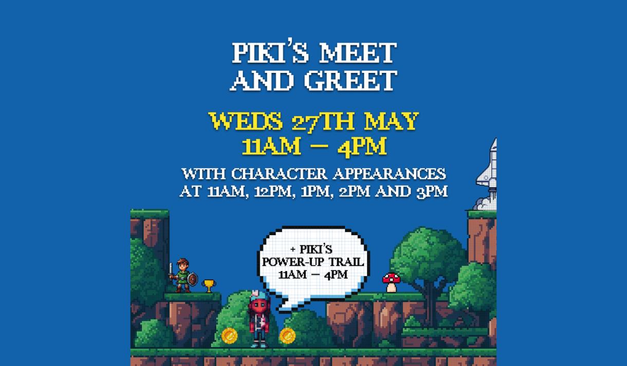 Piki's Meet and Greet with Piki's Power Up Trail