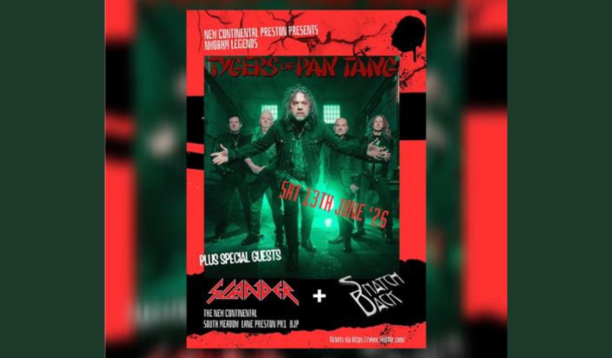 Tygers of Pan Tang + Slander + Snatch-Back rock Conti Club