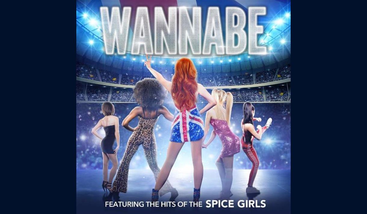 Wannabe - The Ultimate Spice Girls Tribute Show