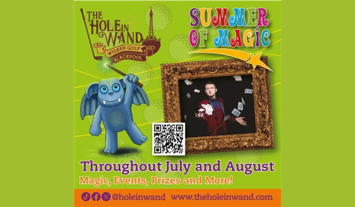 Summer of Magic at The Hole in Wand