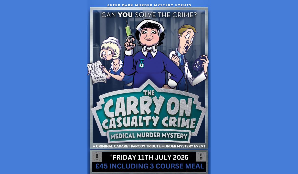 The Carry On Casualty Crime Medical Murder Mystery