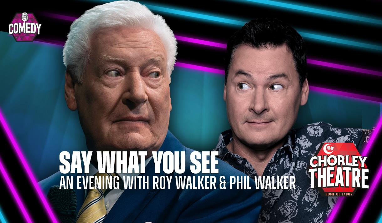 Say What You See - An Evening with Roy and Phil Walker