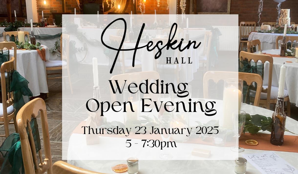 Wedding Open Evening at Heskin Hall