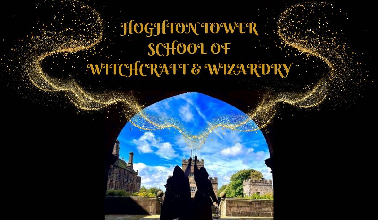 Hoghton Tower School of Witchcraft and Wizardry