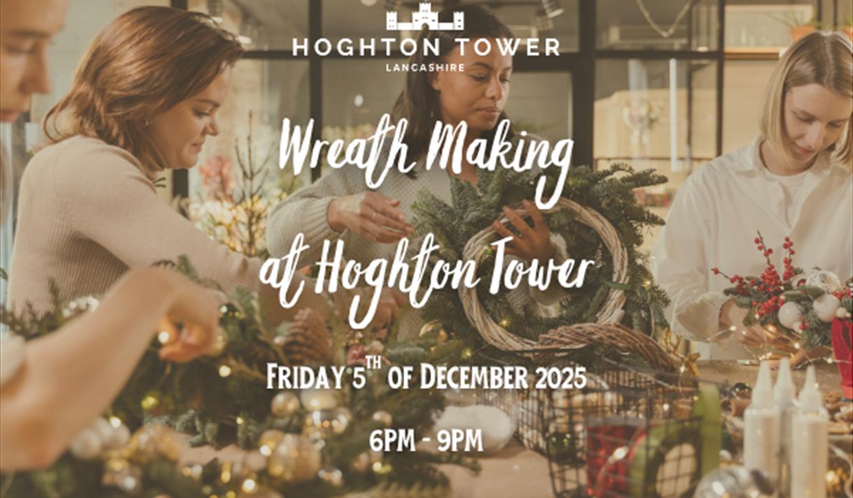 Festive Wreath Making at Hoghton Tower