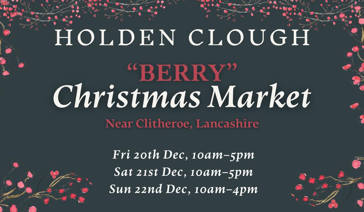 Artisan Christmas Market: Berry at Holden Clough Nursery