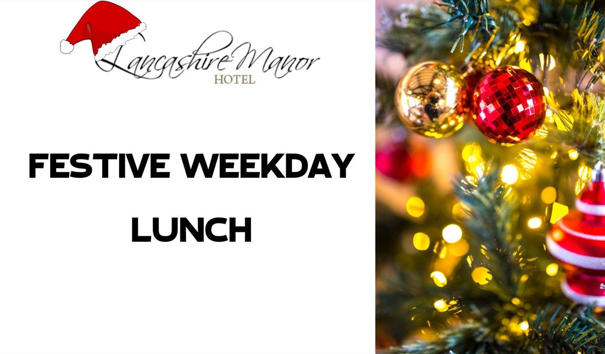 Festive Weekday Lunch at Lancashire Manor Hotel