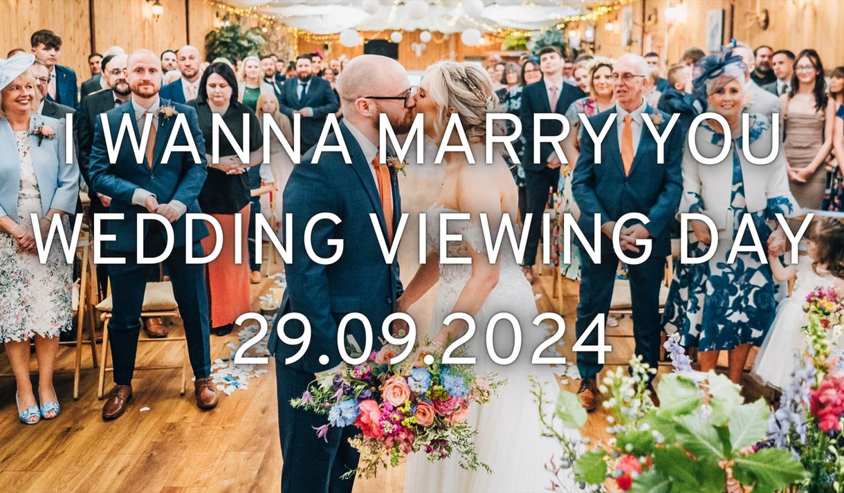 'I wanna marry you' wedding viewing day