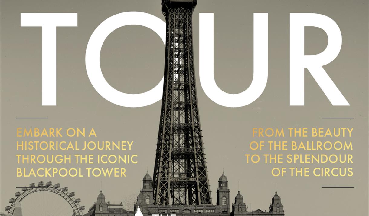 Blackpool Tower Heritage Tours