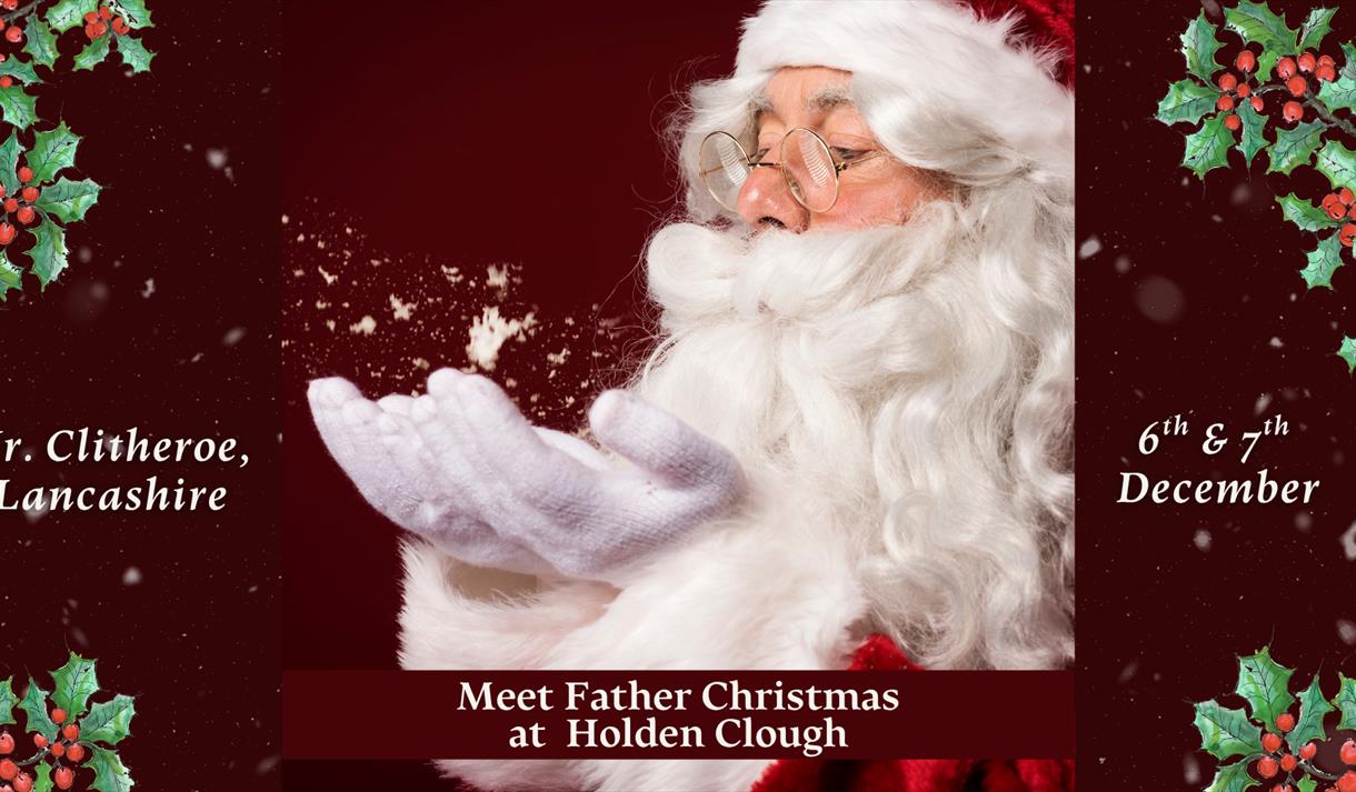Meet Father Christmas at Holden Clough Nurseries
