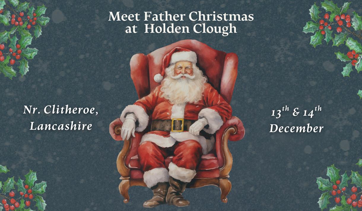 Meet Father Christmas at Holden Clough Nurseries