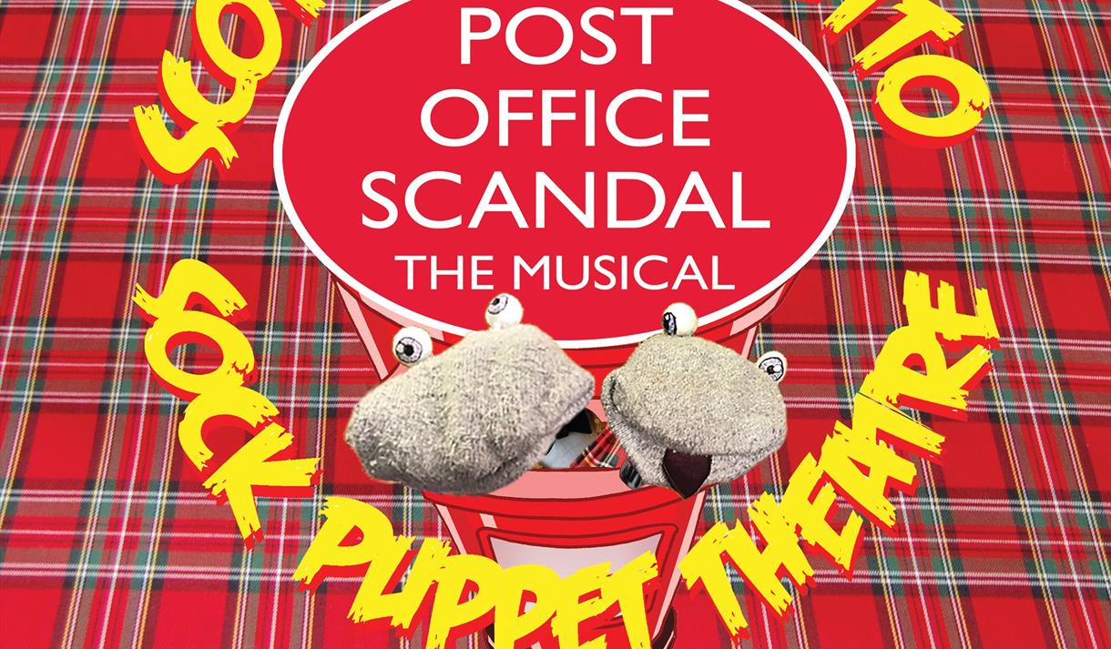 The Scottish Falsetto Socks Present: Post Office Scandal The Musical