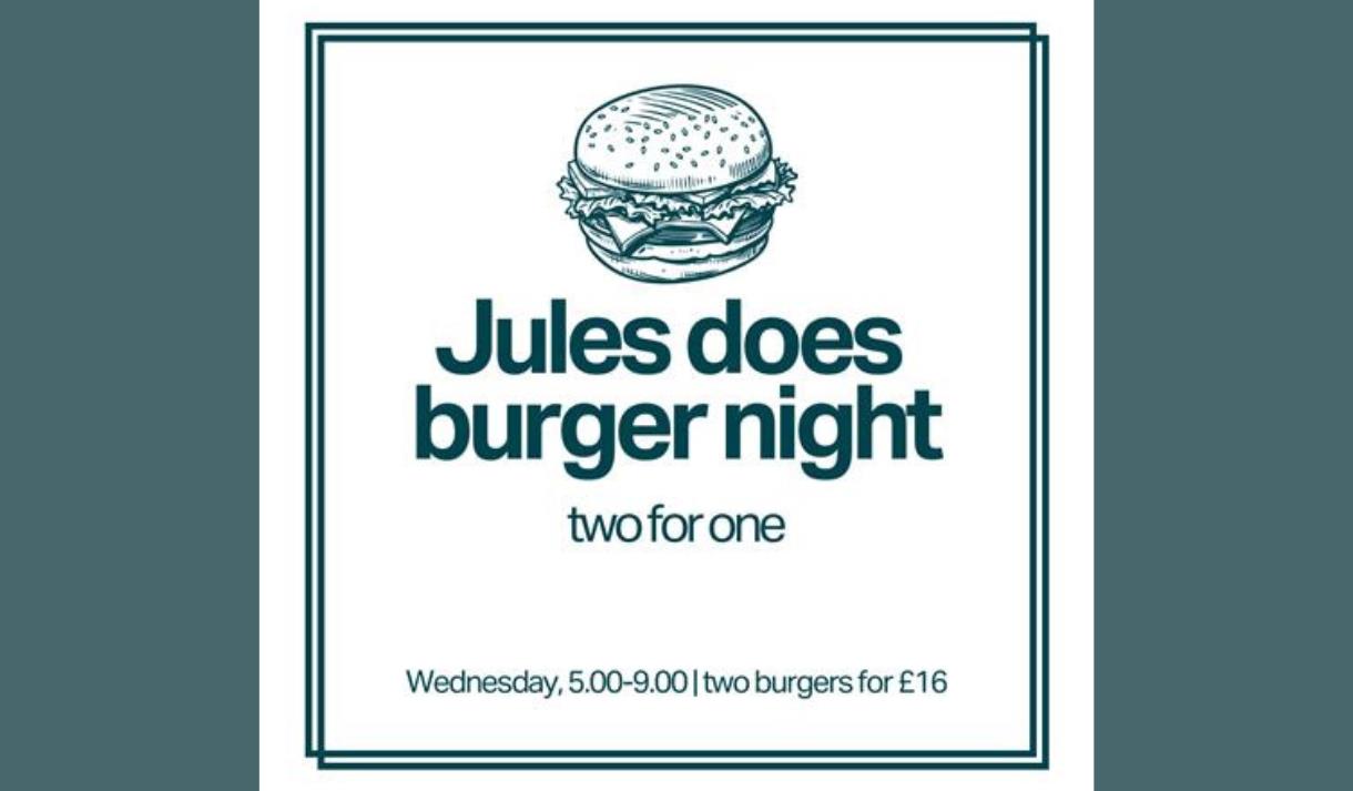 Two for one Burger Night at Jules