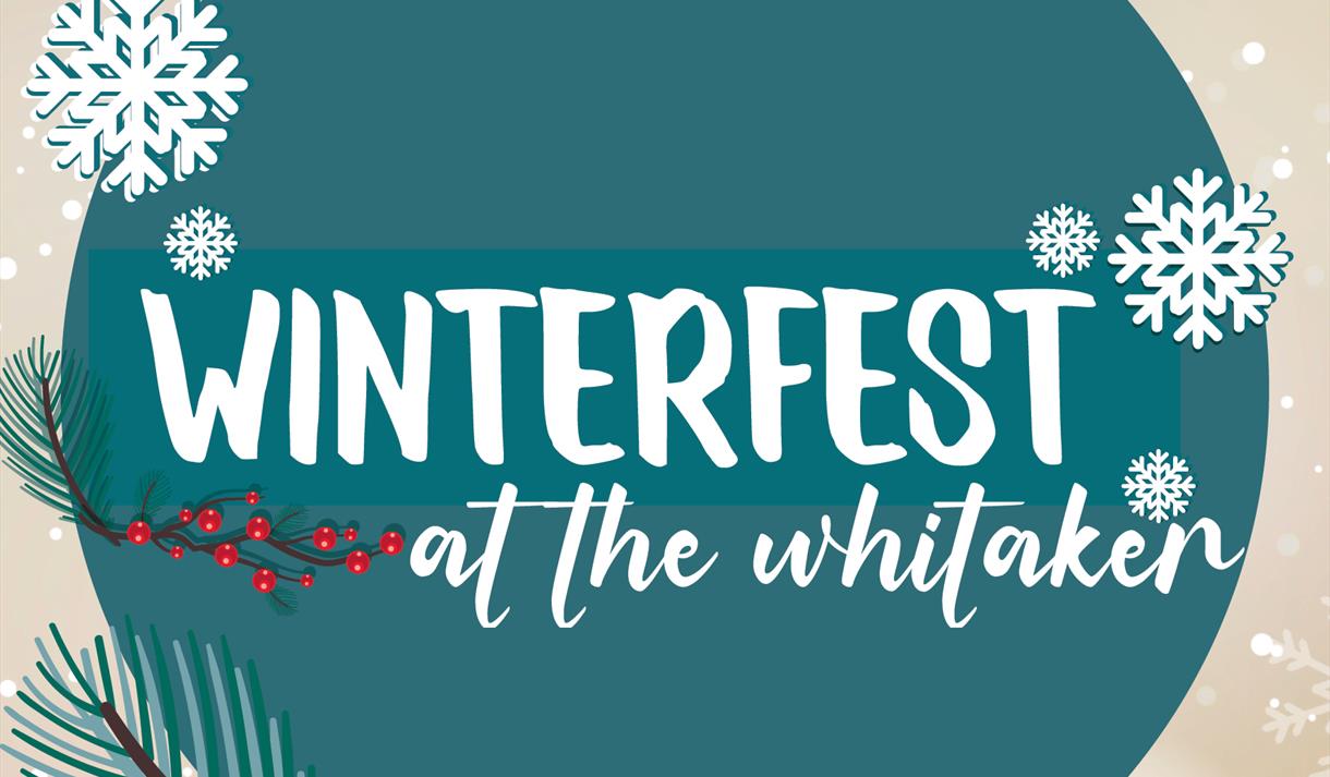 Winterfest at The Whitaker