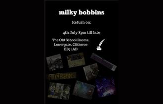 Milky Bobbins Live at Old School Rooms