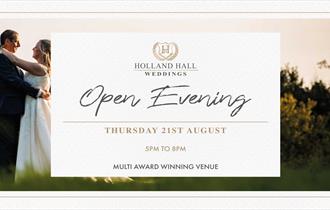 August Wedding Open Evening at Holland Hall