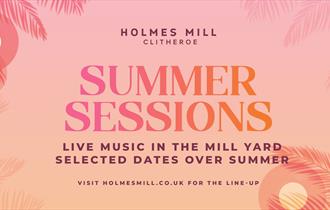 Summer Sessions at Holmes Mill