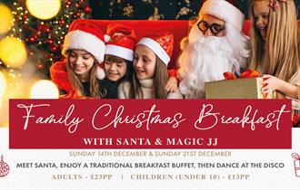 Family Christmas Breakfast with Santa & Magic JJ at Holland Hall