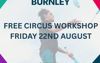 FREE Family Summer Fun – Circus Workshop – Friday 22nd August 2025 – 11am – 3pm