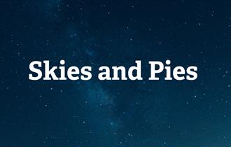 Skies and Pies