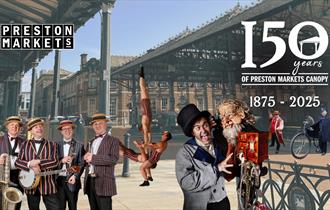 150 Year Anniversary Celebration of the Preston Market Canopy