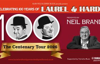 An Evening with Laurel & Hardy :  The Centenary Tour Presented by Neil Brand